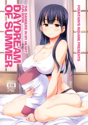 (COMIC1☆18) [Fountain's Square (Hagiya Masakage)] DAYDREAM OF SUMMER (Boku no Kokoro no Yabai Yatsu)