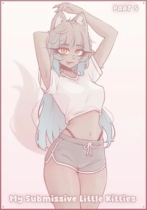 My Submissive Little Kitties - Part 5 [BluvyDev]