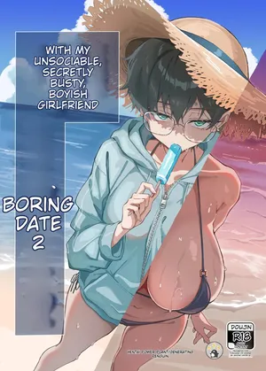A Boring Date with My Boyish Girlfriend (Who Has a Secretly Busty Figure and a Surly Attitude) – Part 2