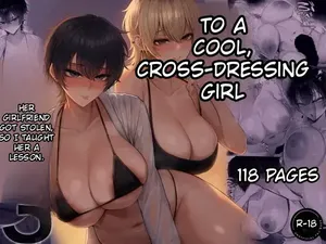 My Girlfriend Was Stolen by a Cool Girl Who Dresses Like a Guy, So I Taught Her a Lesson 3