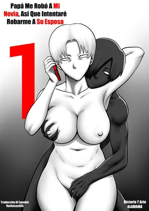 [ALAMAMA] Dad stole My GF so I try to steal His Wife #1 [Spanish] [VarKatzas666]