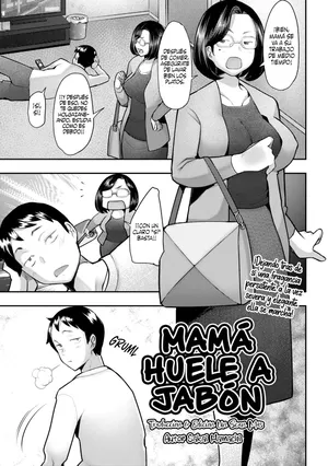 [Sakai Hamachi] Okaasan Ha Soap No Nioi｜Mamá Huele a Jabón (Okinimesu Mama) [Spanish] [Un Scan Más] [Decensored] [Digital]