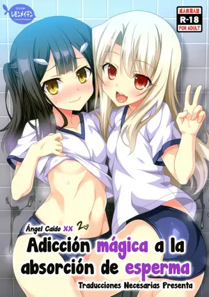 (C89) [LemonMaiden (So-Kai)] Datenshi XX Kyuusei Maryoku Chuudoku - Ángel Caído XX Adiccion mágica a la absorción de esperma 2 (Fate/kaleid liner Prisma Illya) [Español] [Traducciones necesarias]