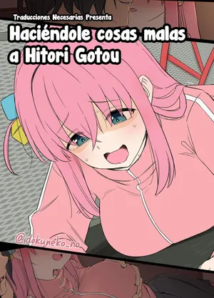[Dokuneko Noil] Gotou Hitori ni Warui Koto o Suru Hanashi - Haciéndole cosas malas a Hitori Gotou estando borracha (Bocchi the Rock!) [Español] [Traducciones necesarias] [Sin Censura]