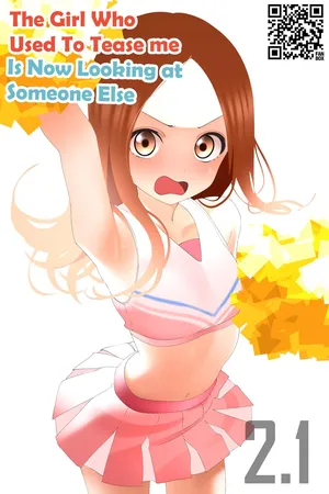 [Teasing Master Takagi-san] The Girl Who Used to Tease Me Is Now Looking at Someone Else (Ch. 1 - Part 2)