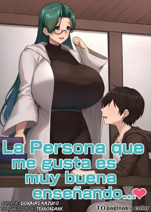 La Persona Que Me Gusta Es Buena Enseñando...♥ - Doraias Kazuyo | Traducción de TerrorDark