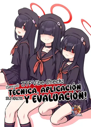 JTF Vibe Check ¡Técnica sexual, aplicación y evaluación!