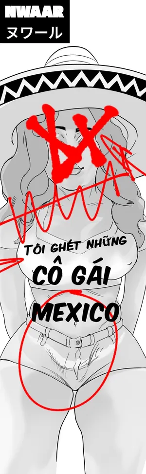 [NWAAR] I hate: Mexican (Phone format) [Vietnamese]