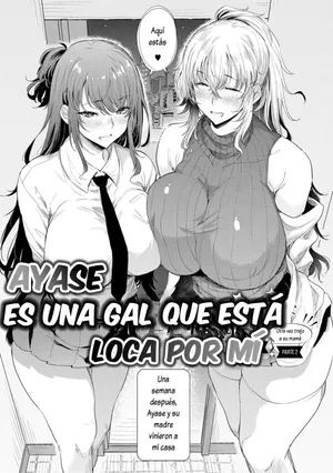 Nusmusbim] Ayase Gyaru wa Boku ni Muchuu - Okaasan mo Maze nasaiyo - Chuuhen (Love wa Gal kara Hajimaru Unmei) [Spanish] [Lovely Diablesse Scan] [Digital]