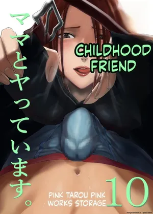 [Pink Sakuhin Okiba (Pink Taro)] Osananajimi ga Mama to Yatte Imasu. 10 [English][MTL]