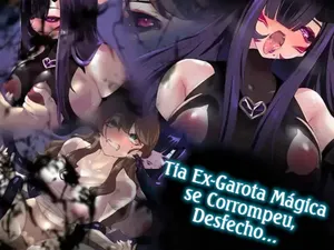 [Kamico! (Mocco)] Moto Mahou Shoujo Akuochi Oba-san Sonogo... | Tia ex-garota mágica se corrompeu, desfecho [Portuguese-BR]