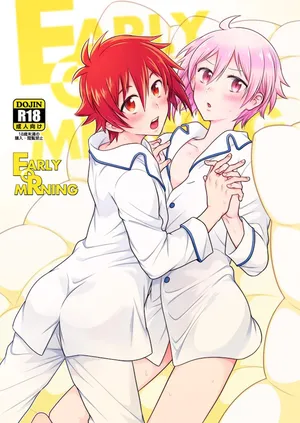 [N L C R (Nalcorock)] EARLY MORNING (IDOLiSH7) [Digital]