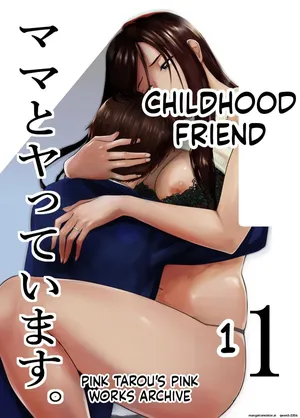 [Pink Sakuhin Okiba (Pink Taro)] Osananajimi ga Mama to Yatte Imasu. 11 [English][MTL]