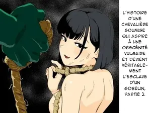 [yamabatake] Zako-kan Nerai no Do-M Onna Kishi ga Hontou ni Goblin Dorei ni Sareru Hanashi Zenpen Part 2 [French][AkroDa]