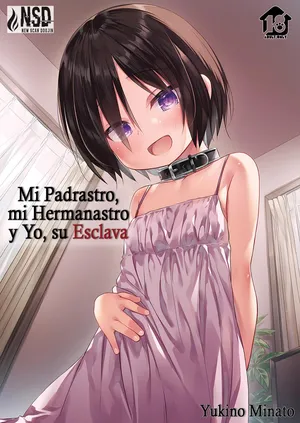 [Noraneko-no-Tama (Yukino Minato)] Chichi to Ani to Dorei na Watashi Soushuuhen｜Mi Padrastro, Mi Hermanastro y Yo, su Esclava. La Historia Completa [Spanish] [New Scan Doujin] [Decensored]