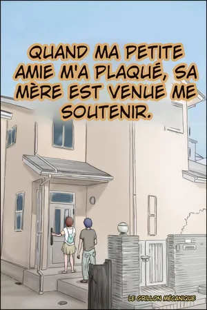 ZENMAI - WHEN MY GIRLFRIEND DUMPED ME, HER MOM CAME TO SUPPORT ME - [FRENCH]