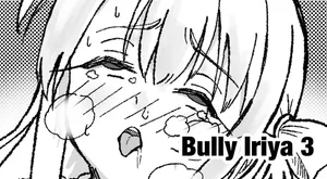 [JoJe6hi] Bully Iriya 3 [English]