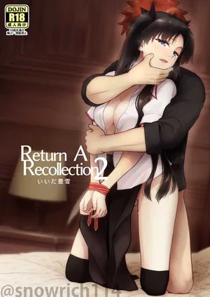 (C107) [Snowrich (Iida Toyoyuki)] Return A Recollection 2 (Fate/stay night)