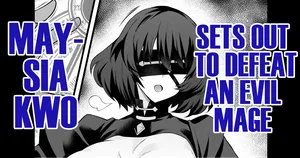 [Ankoman] Meishia Kuo, akutoku majutsu tsukai no tōbatsu e mukau mo… | Maysia Quo, Sets Out to Defeat an Evil Mage  (Fate/Strange Fake) [English] [DeppoTL]