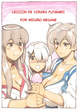 [pink-noise (Mizuiro Megane)] “Futanari Doutei LESSON” no Oshirase｜“LECCIÖN de Virgen Futanari” (Kantai Collection -KanColle-) {Spanish} {EbisuTraslade - Winder}  {Digital}