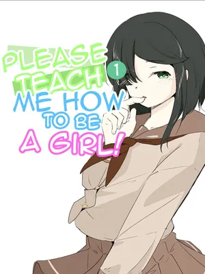 [Ao. (Touesui)] Please Teach Me How to Be a Girl! 1