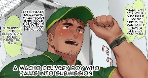 [Hiroki] A Macho Delivery Boy Who Falls into Submission