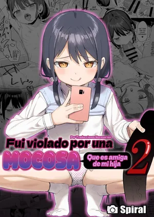 [Spiral (Arumamai Ayuka+)] Musume no Tomodachi no Mesugaki ni Okasaremashita 2 | Fui violado por una mocosa que es amiga de mi hija 2 [Spanish] [Traducciones Necesarias]