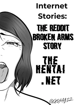 Internet Stories N°1: The Reddit Broken Arms Story