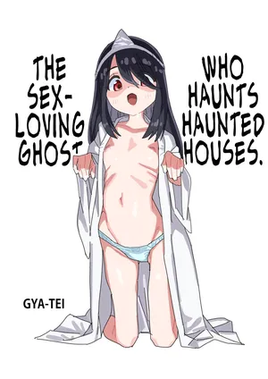 [Gya-tei] Jiko Bukken ni Deru Ecchi Daisuki Yuurei-san [English] [duaduapertujuh]