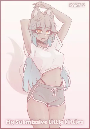 My Submissive Little Kitties - Part 5 [BluvyDev]