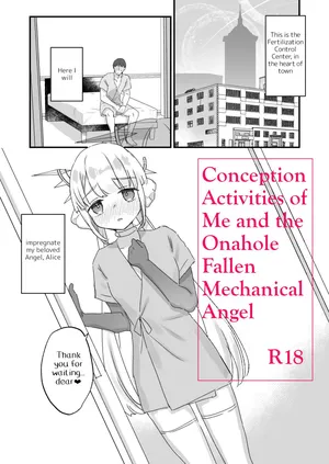 [Tenkirin (Kanroame)] Onaho Ochishita Kikai Tenshisama to Ore no Ninshin Katsudou | Conception Activities of Me and the Onahole Fallen Mechanical Angel [English] [Digital]