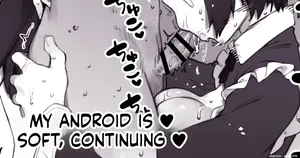 Uchi no Android wa Yawarakai Zoku