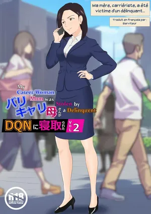 Ma mère, carrièriste, a été victime d'un délinquant 02