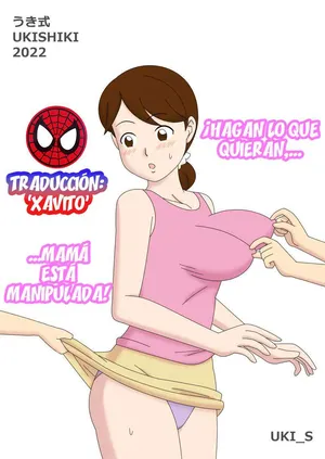 [Ukishiki (UKI_S)] Mothercorn Vol. 4.5 ー Ayatsurareta Tomodachi no Mama ni Yaritaihōdai!｜Madrecornio Vol. 4.5 ー ¡Hagan lo que Quieran, Mamá Está Manipulada! [Spanish] [Xavit0_0]