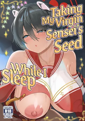 [Himepuchitei (Hamaburicchi)] Doutei Sensei Gyakure Suikan Tsubaki Kikenbi Nakadashi | Taking My Virgin Sensei's Seed While I Sleep (Blue Archive) [English] [Shiromaru] [Digital]