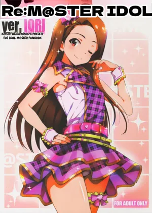 (Utahime Teien 8) [Kossorikakuredokoro (Island)] Re:M@STER IDOL ver.IORI (THE IDOLM@STER) [MTL]