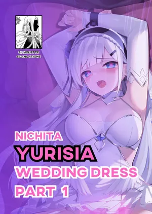 [Nichita] Yurisia - Wedding Dress (The Ice Princess is Forced to Wear a Wedding Dress by a Corrupt Noble) - Part 1 [Silhouette Scanlations]