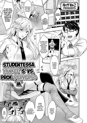 [Naganeko] Do-S Yankee JK to Do-M Hentai Teacher | Studentessa Yankee S vs Professore Pervertito M (COMIC Grape Vol. 38) [Italian]