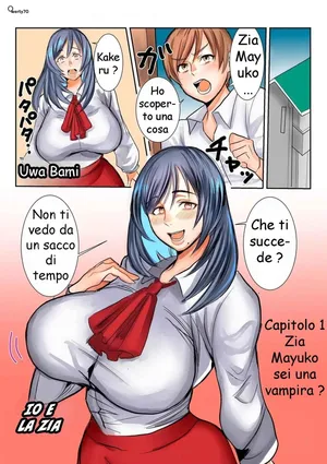 [Uwa Bami] Io e la zia - Zia Mayuko sei una vampira