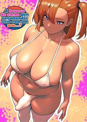 [Bekobeko] Chuumon shita Nikuningyou ni Chinpo ga Tsuiteiru no Desu Ga [Portuguese-BR] [Upscale]