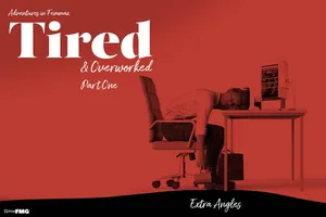 Tired and Overworked